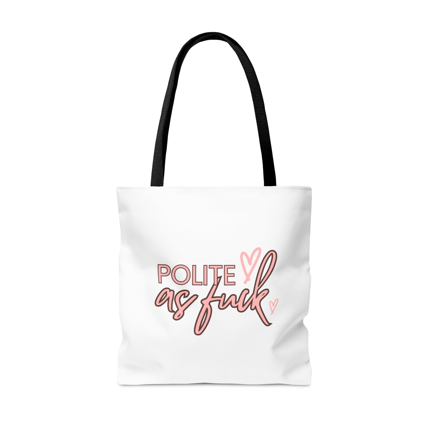 Polite AF Carry On Travel Tote Bag (AOP)