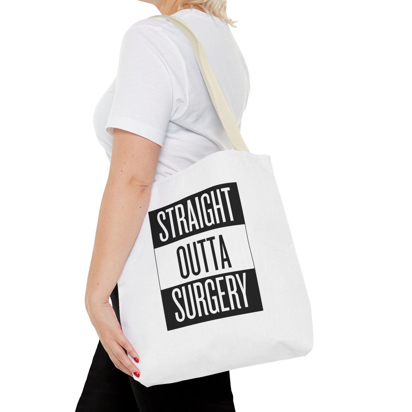 Straight Outta Surgery Tote Bag