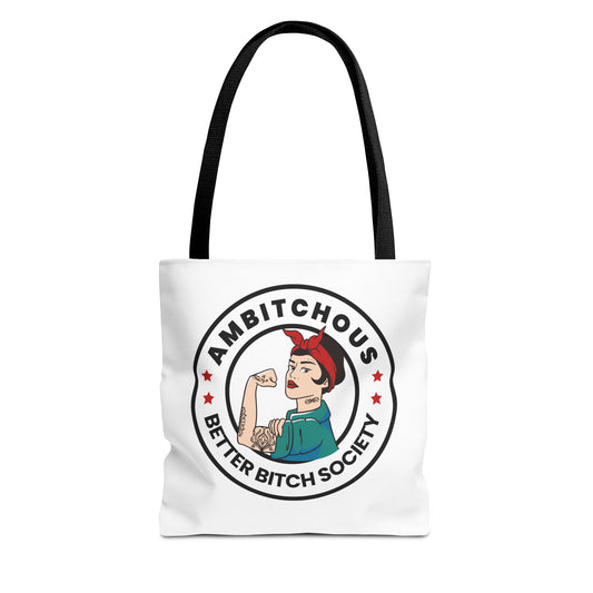 Ambitchous Tote Bag - For the Better Bitch Society