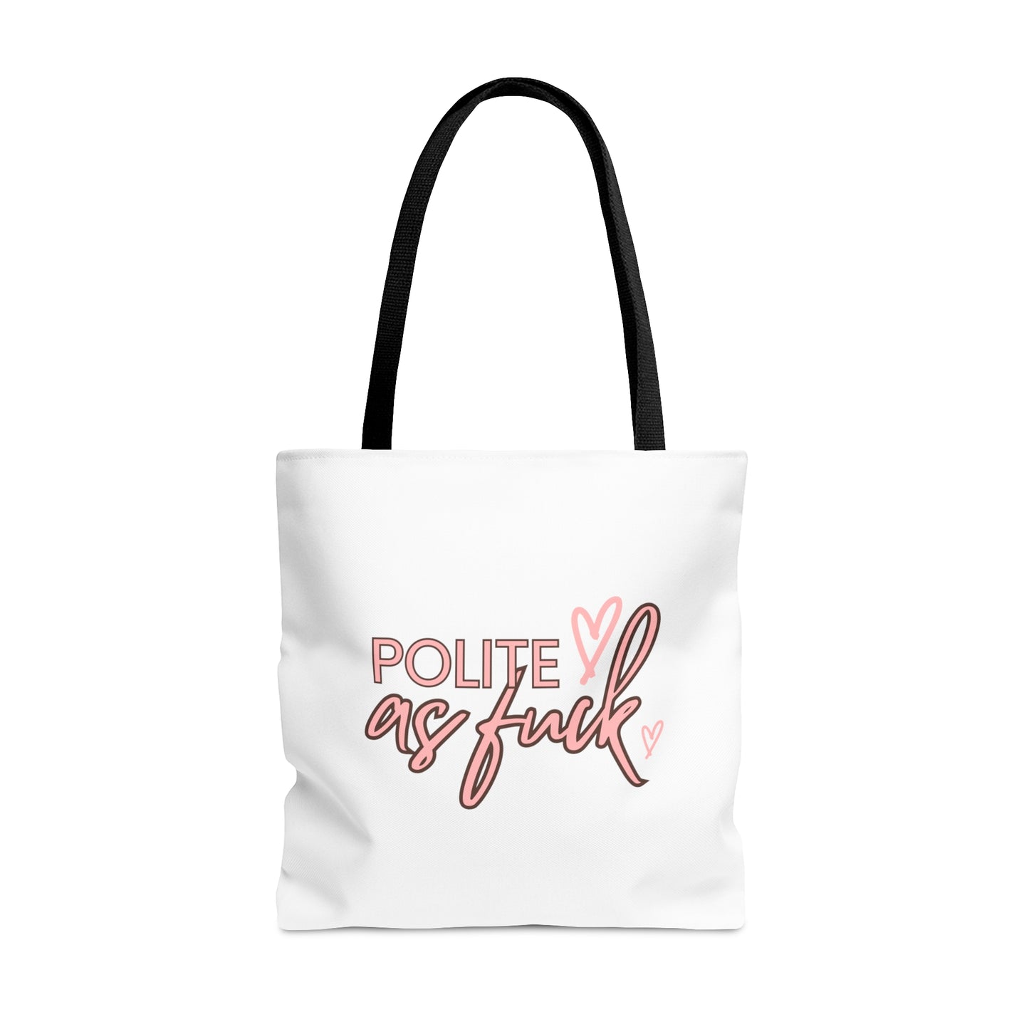 Polite AF Carry On Travel Tote Bag (AOP)