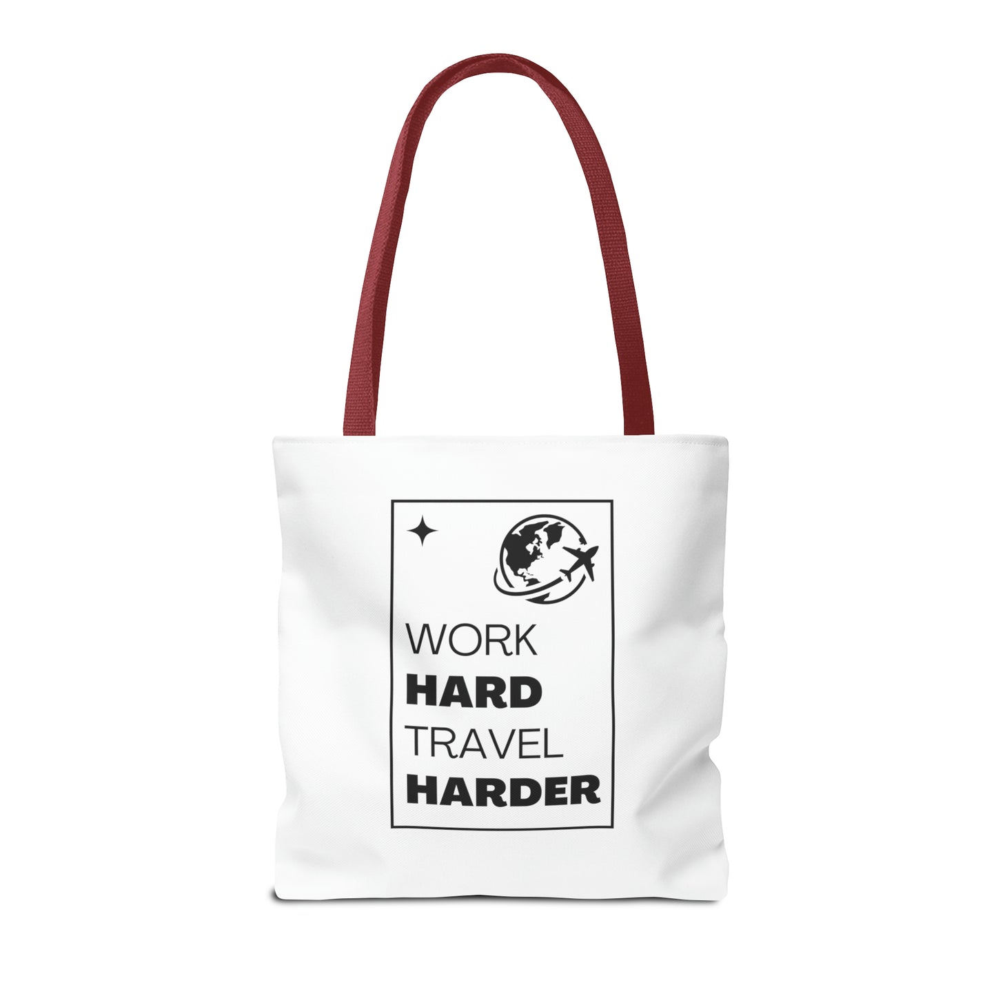 Work Hard Travel Harder Carry On Tote Bag (AOP)