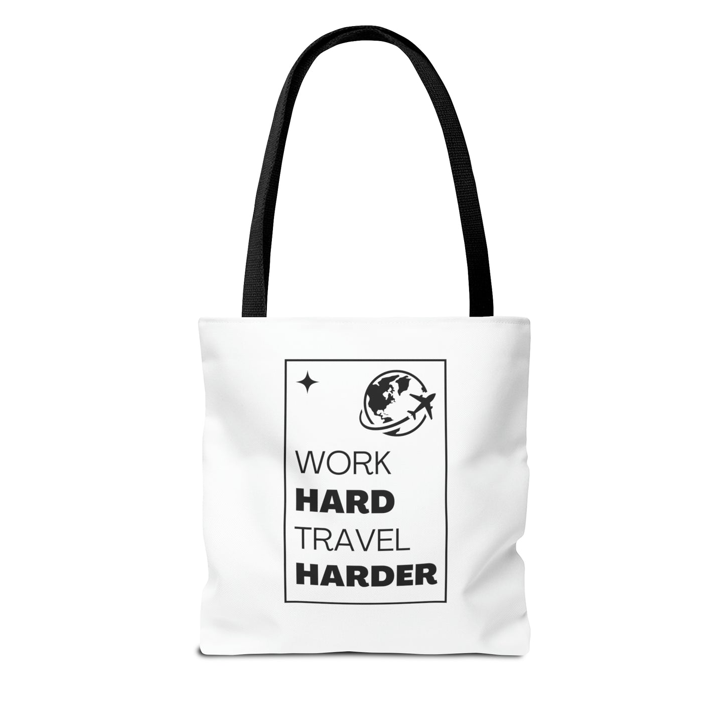 Work Hard Travel Harder Carry On Tote Bag (AOP)