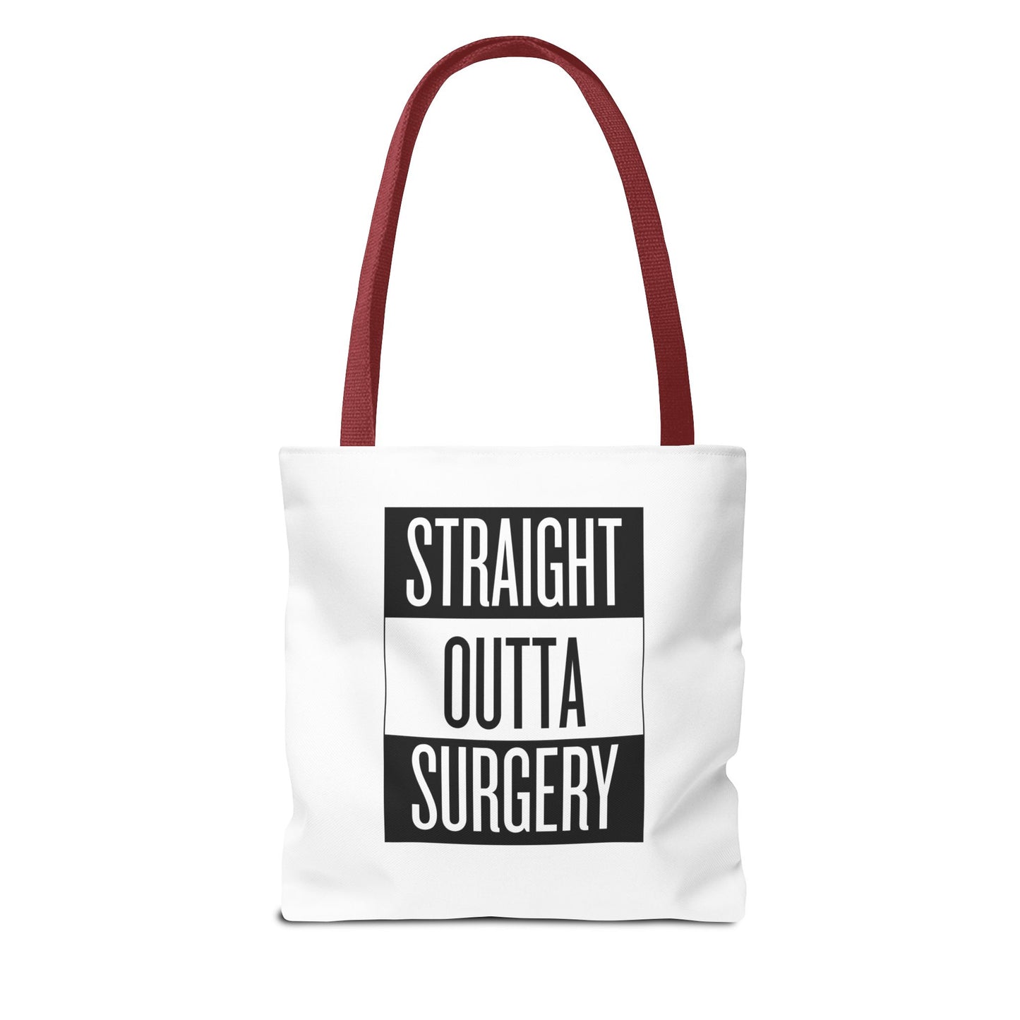 Straight Outta Surgery Tote Bag