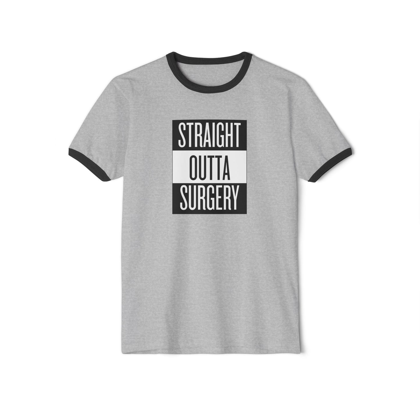 Straight Outta Surgery Unisex Cotton Ringer T-Shirt