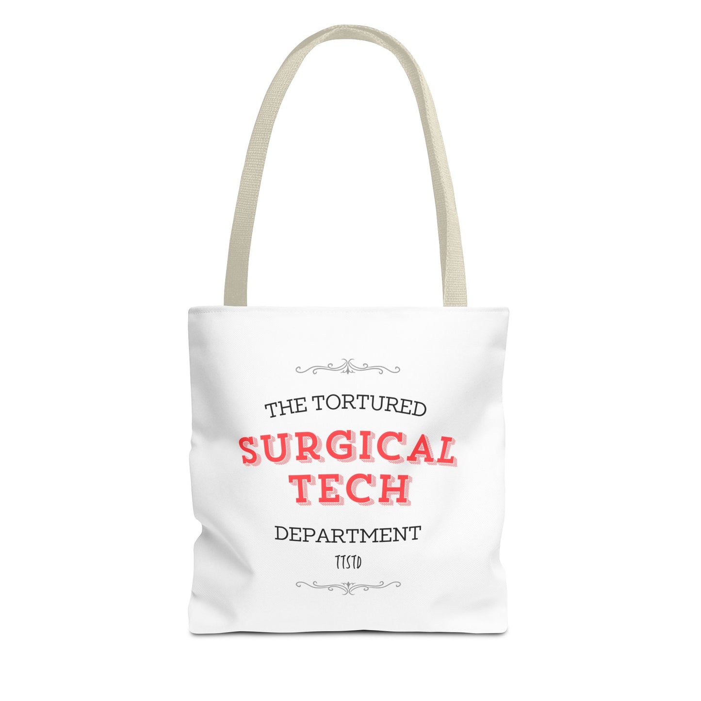 Tortured Surgical Tech Department Tote Bag (AOP)