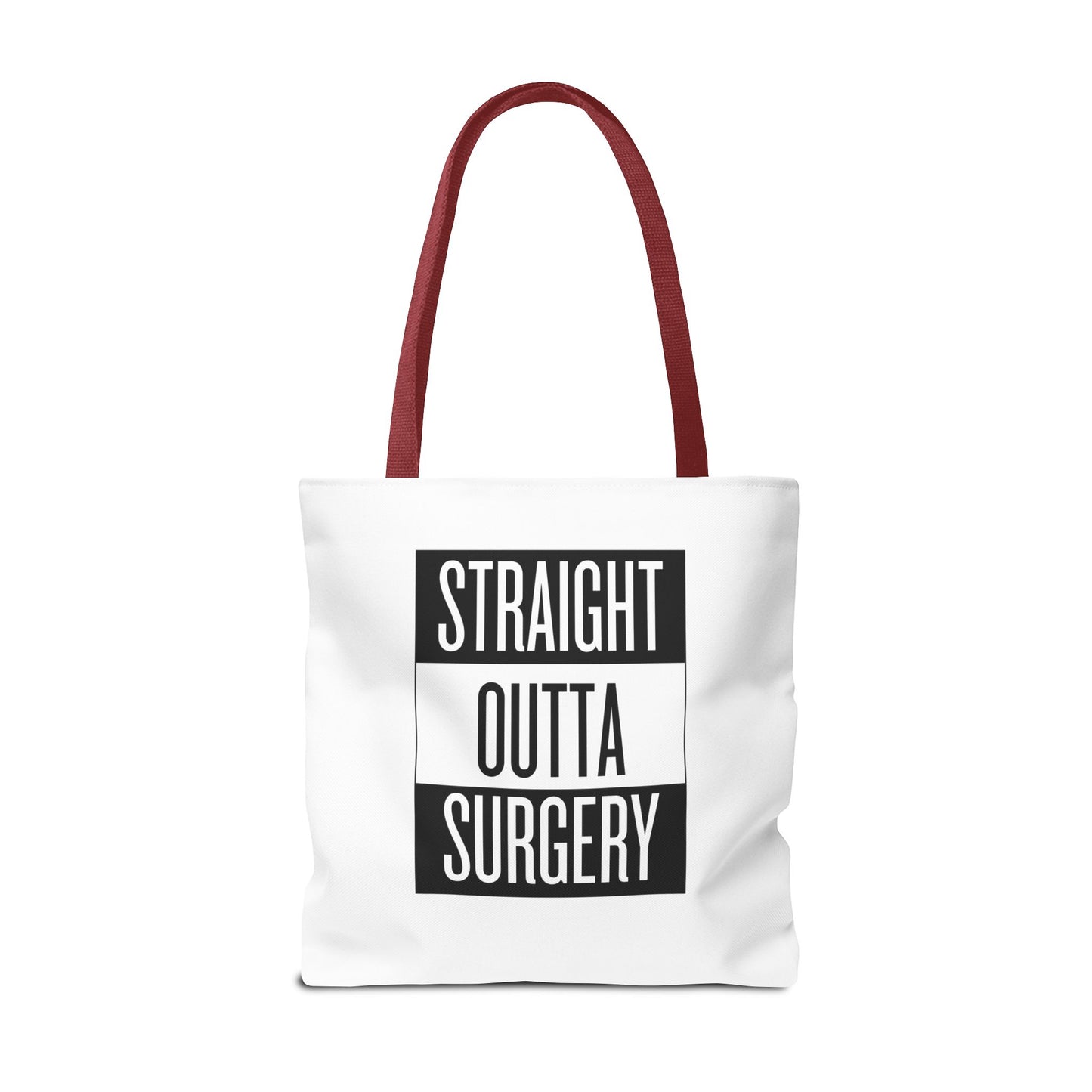 Straight Outta Surgery Tote Bag