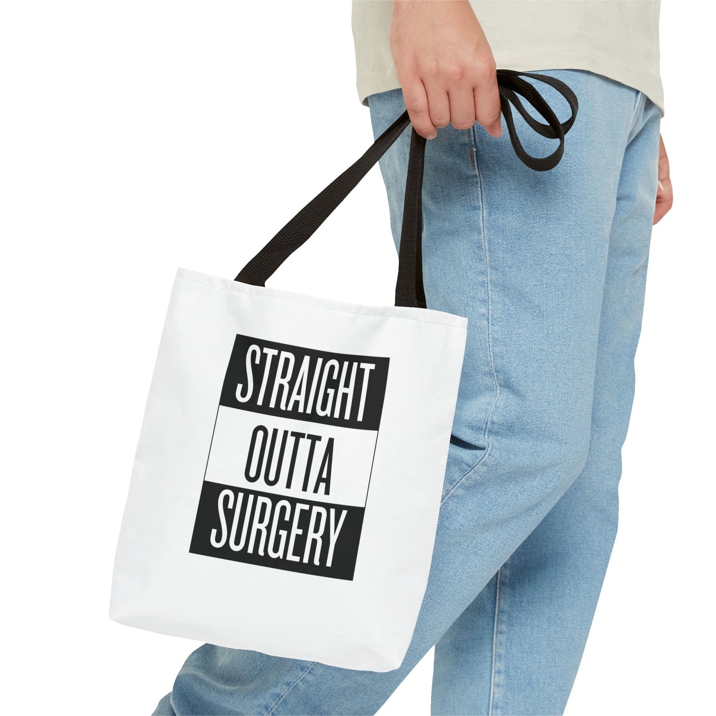 Straight Outta Surgery Tote Bag