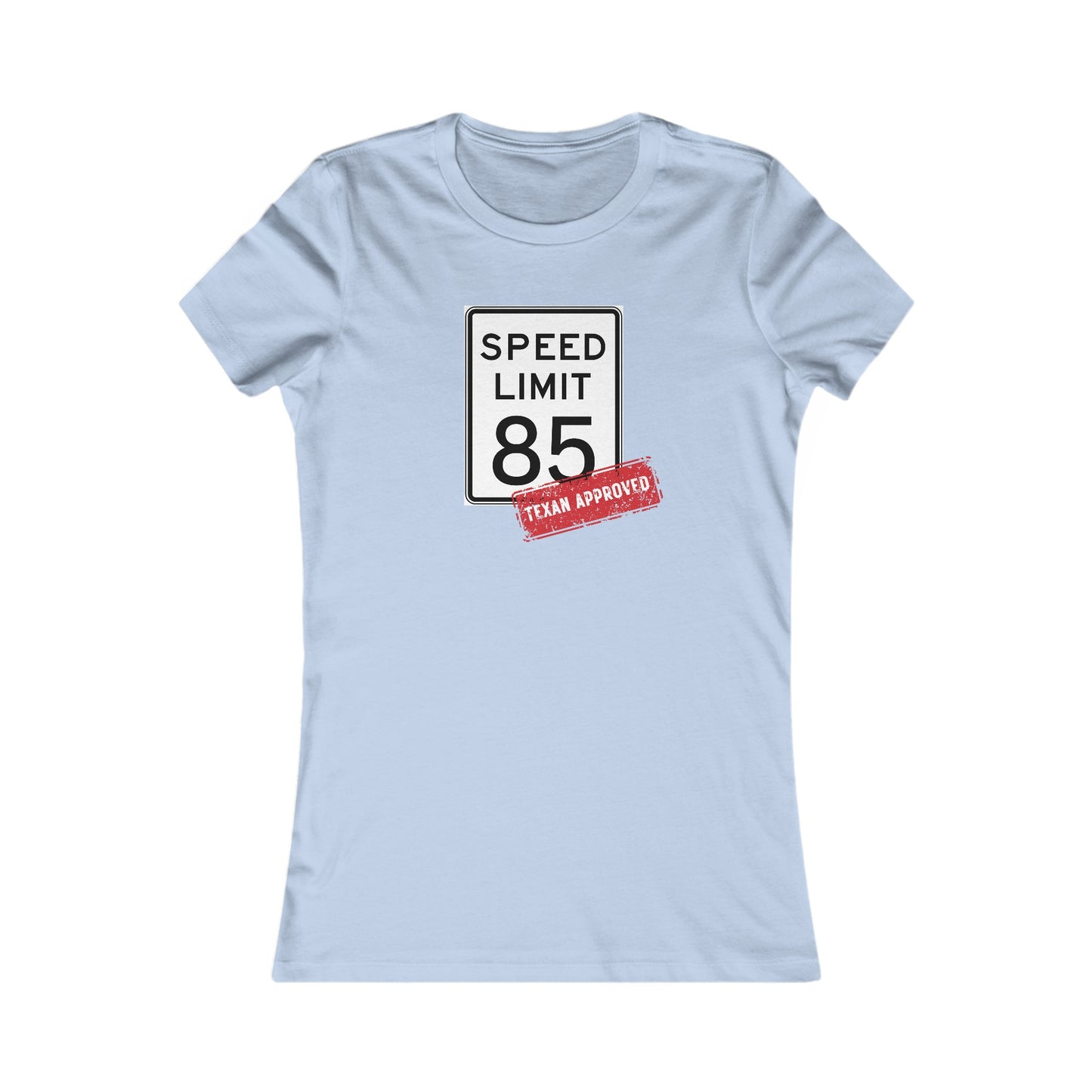 85mph Speed Limit Women's Favorite Tee