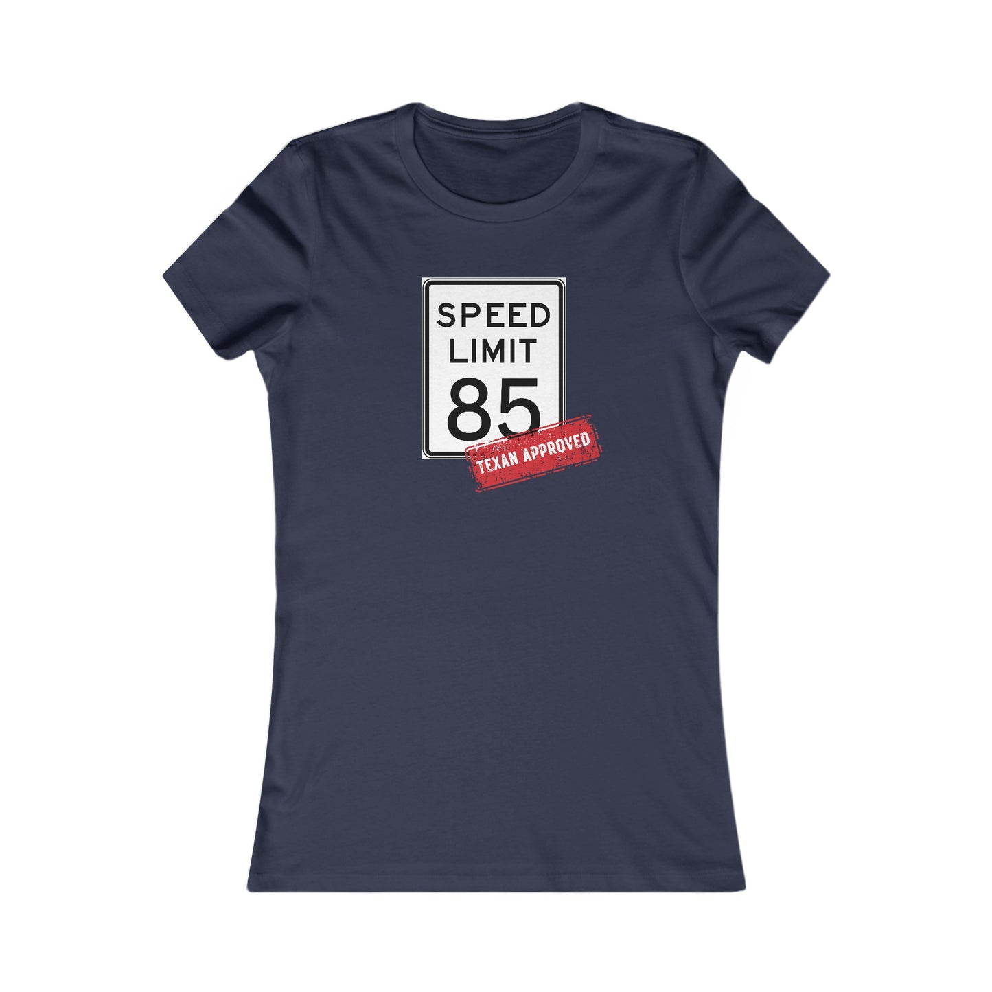 85mph Speed Limit Women's Favorite Tee