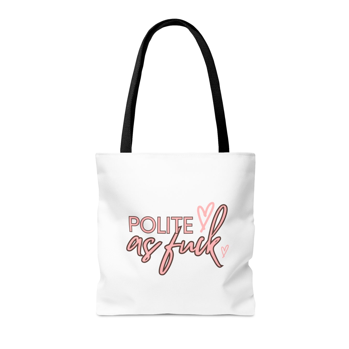 Polite AF Carry On Travel Tote Bag (AOP)