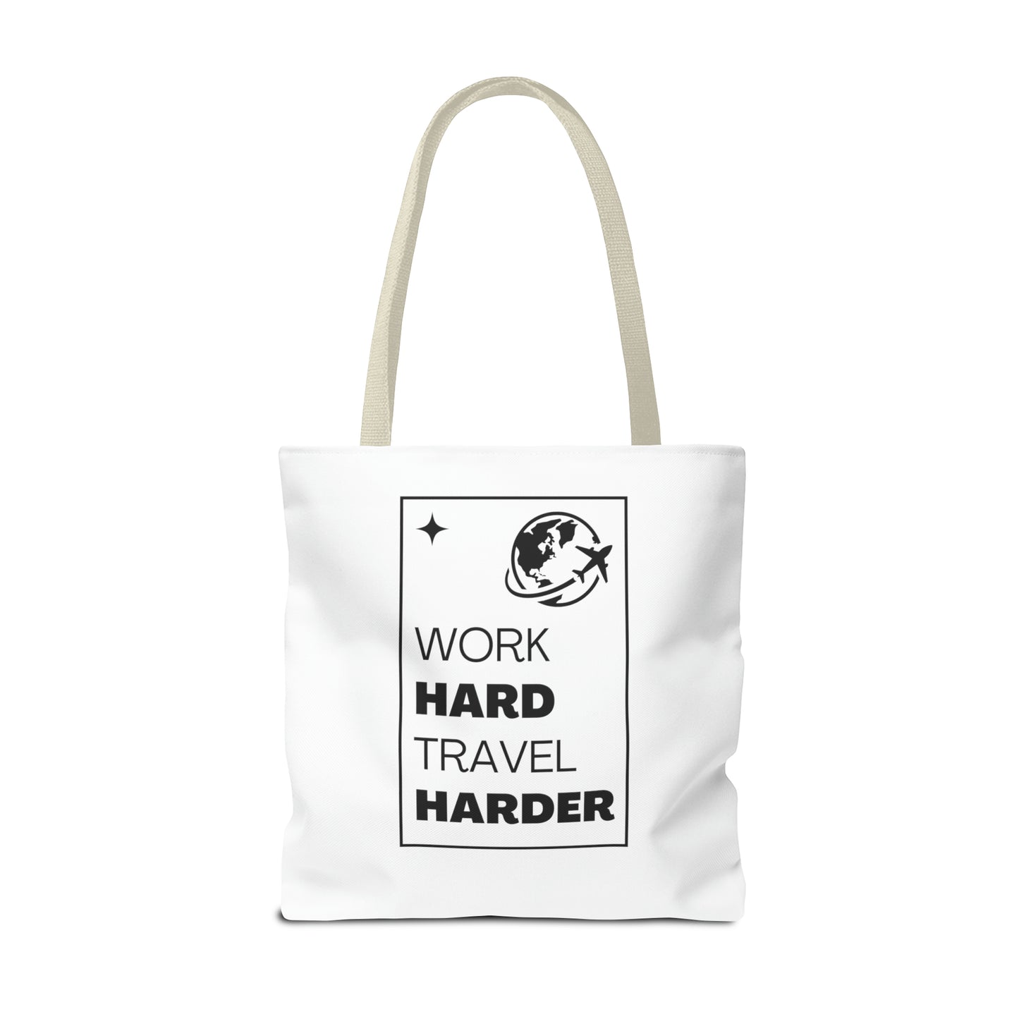 Work Hard Travel Harder Carry On Tote Bag (AOP)