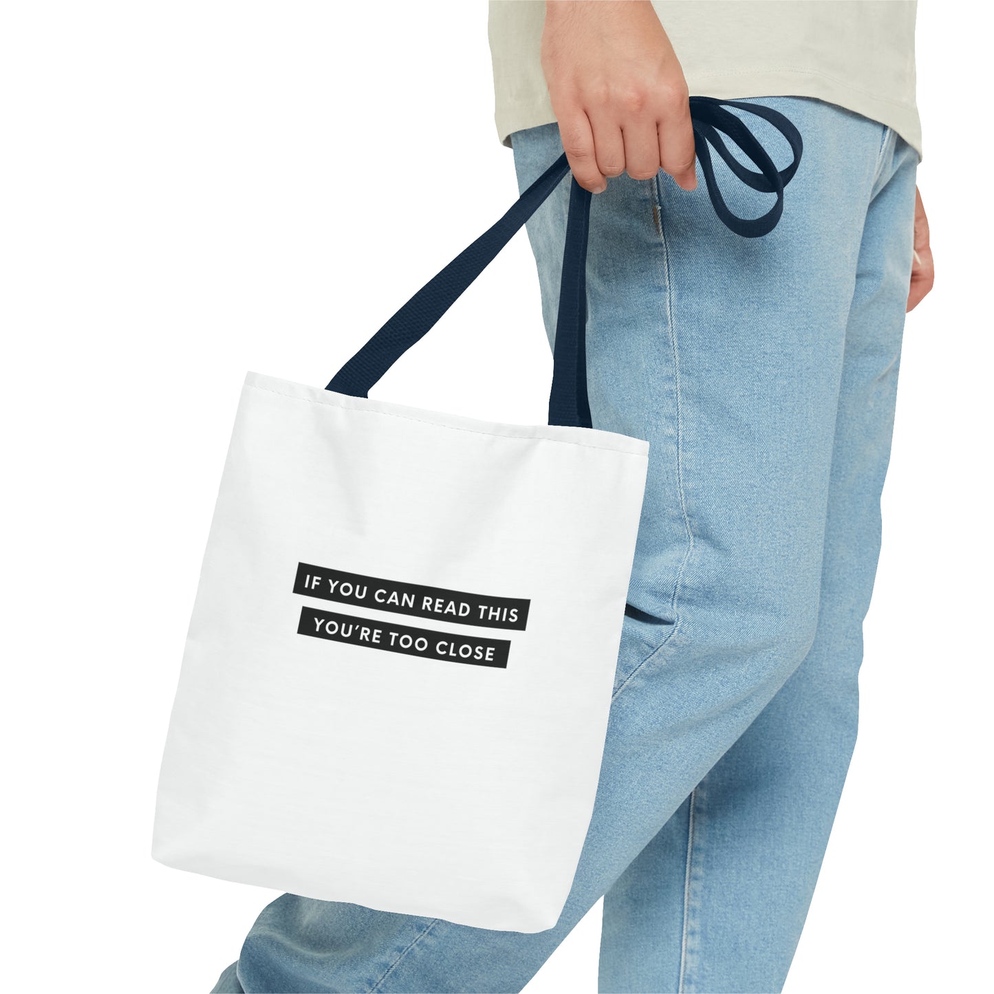 If You Can Read This You're Too Close Tote Bag (AOP)