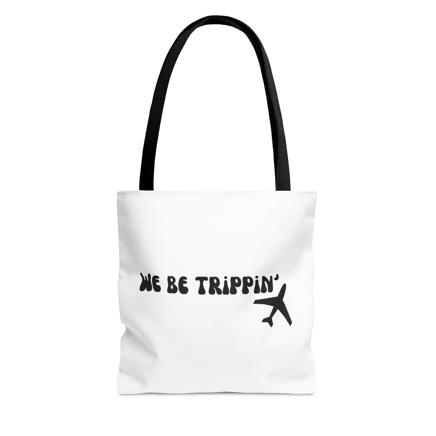 We Be Trippin Carry On Travel Tote Bag (AOP)