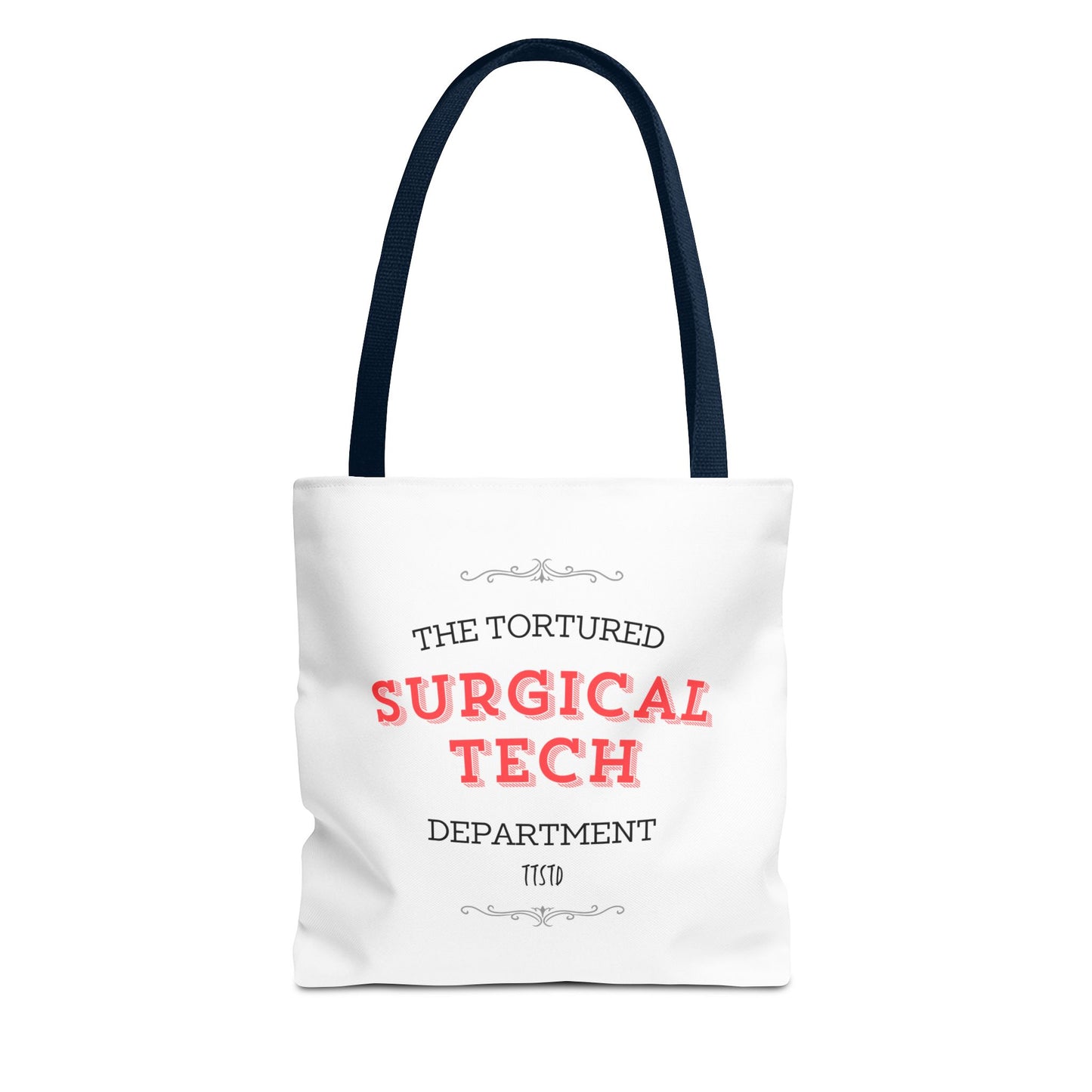 Tortured Surgical Tech Department Tote Bag (AOP)