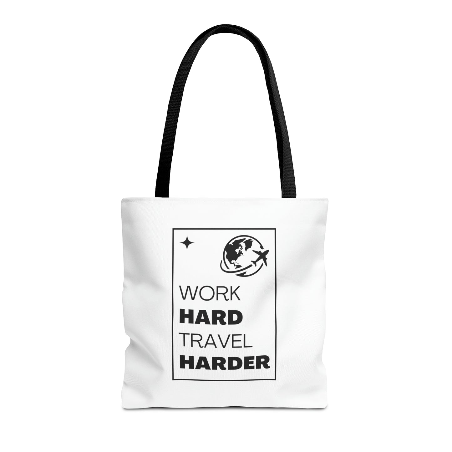 Work Hard Travel Harder Carry On Tote Bag (AOP)