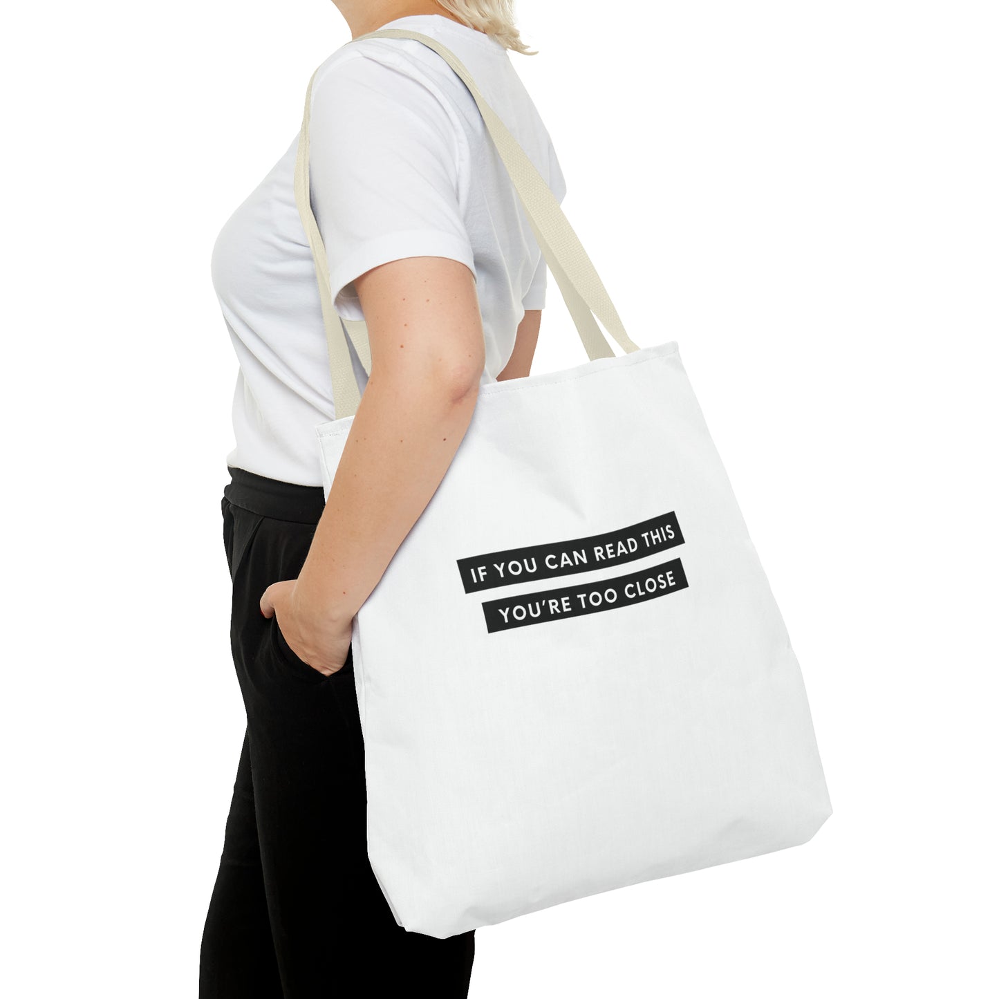 If You Can Read This You're Too Close Tote Bag (AOP)