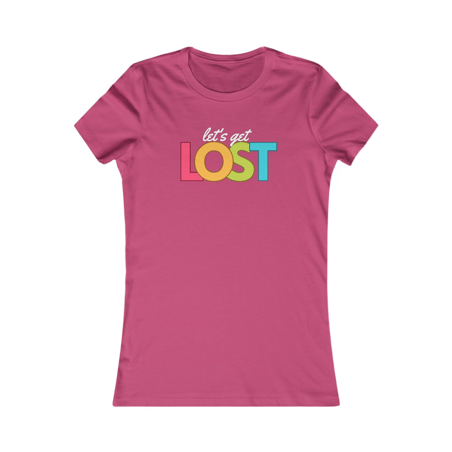 Let's Get Lost Women's Favorite Tee