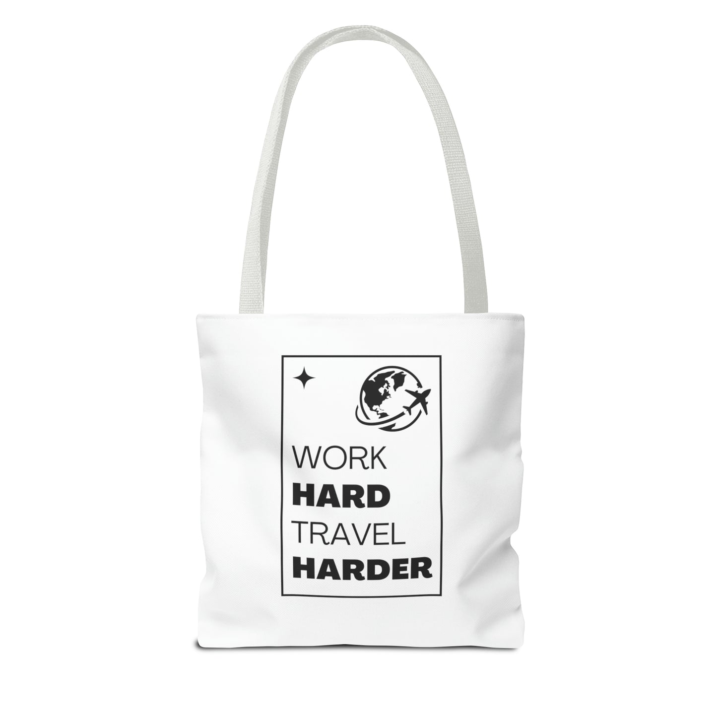 Work Hard Travel Harder Carry On Tote Bag (AOP)