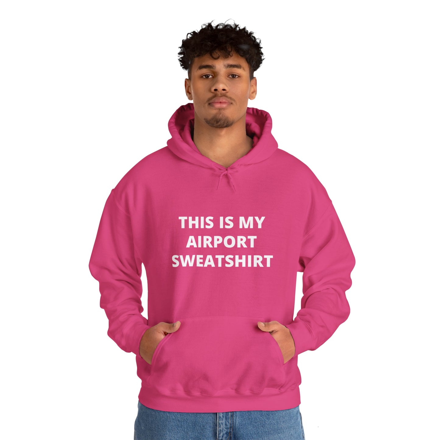 This Is My Airport Sweatshirt Unisex Heavy Blend™ Hooded Sweatshirt