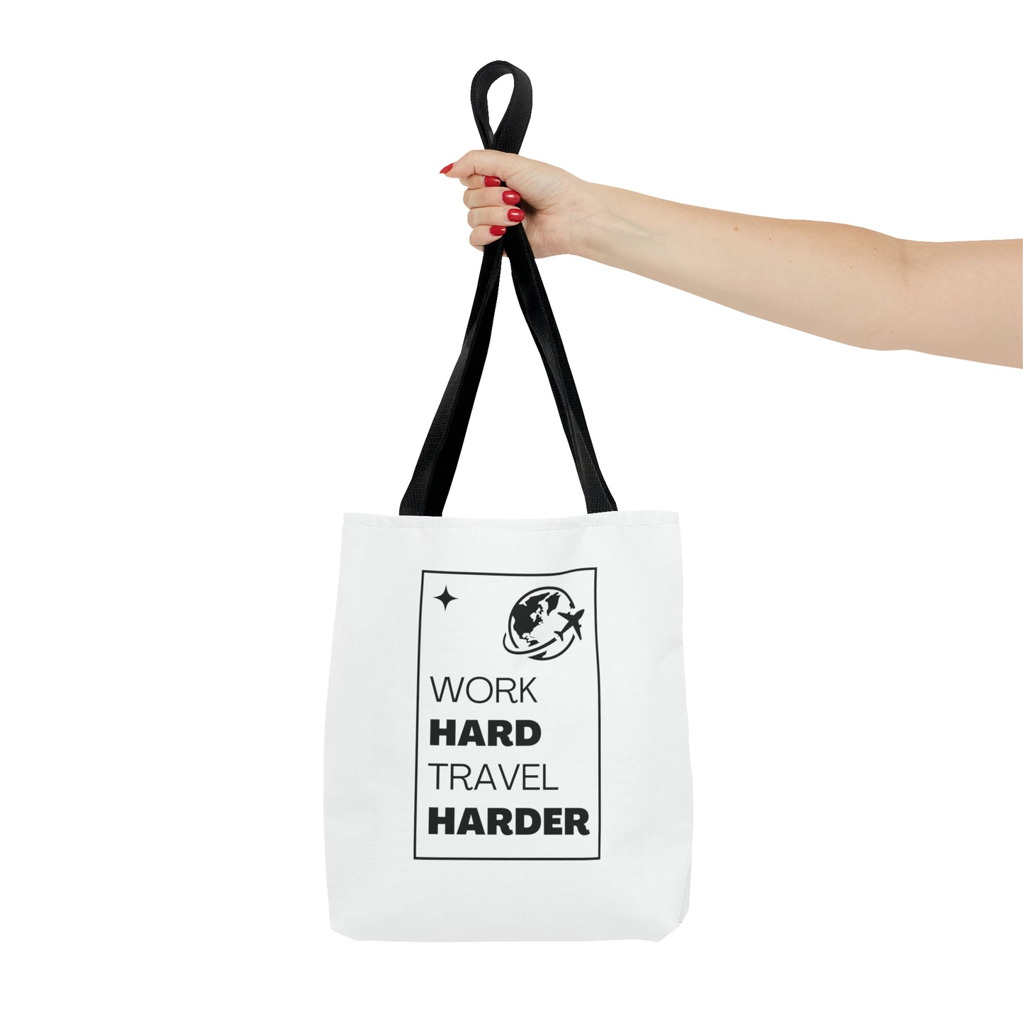 Work Hard Travel Harder Carry On Tote Bag (AOP)