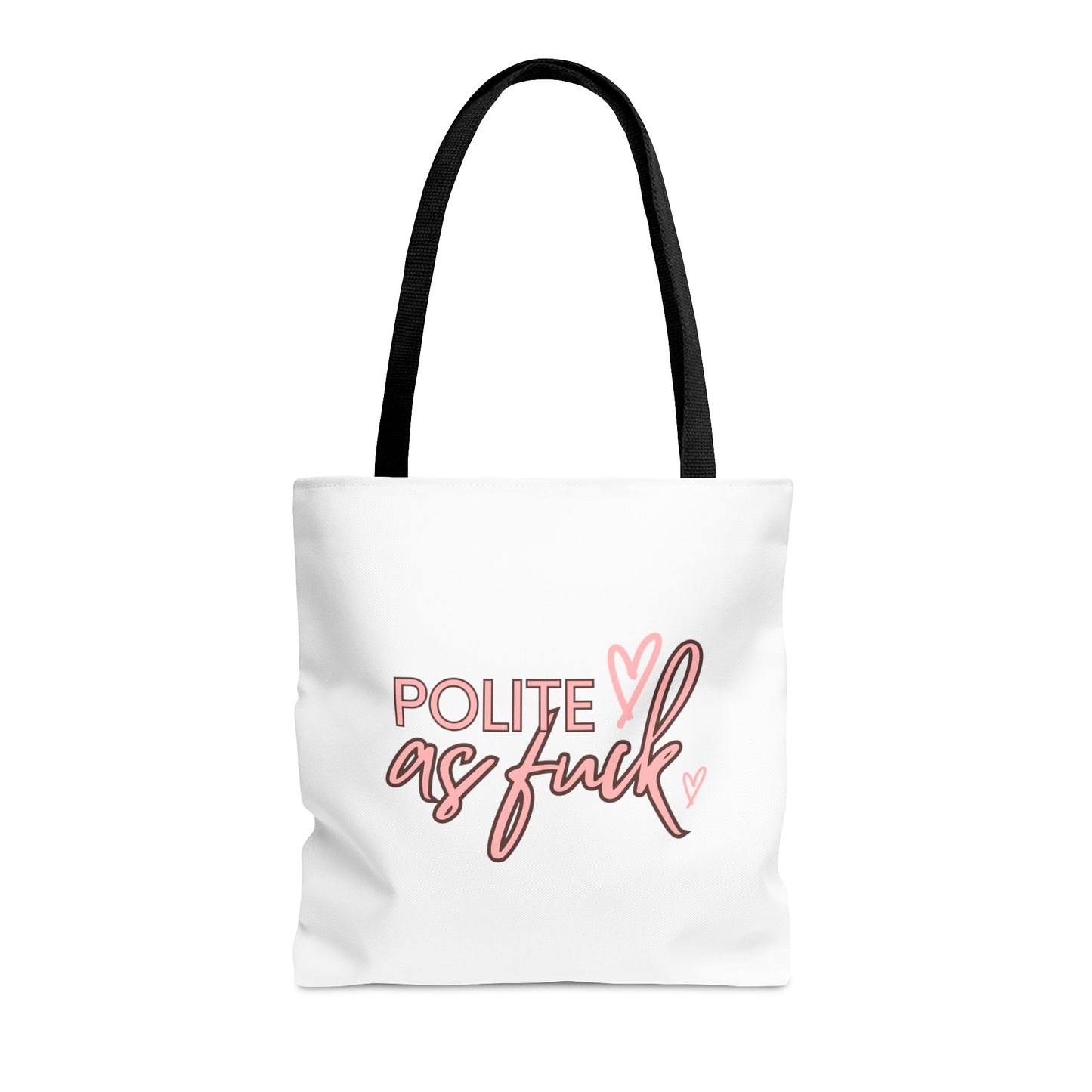 Polite AF Carry On Travel Tote Bag (AOP)