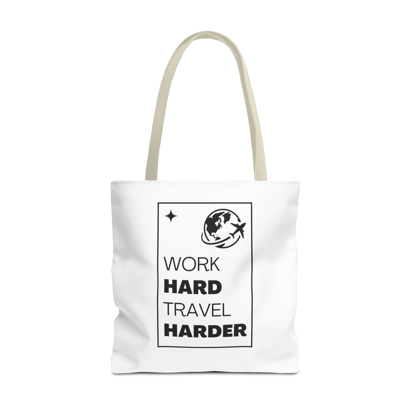 Work Hard Travel Harder Carry On Tote Bag (AOP)