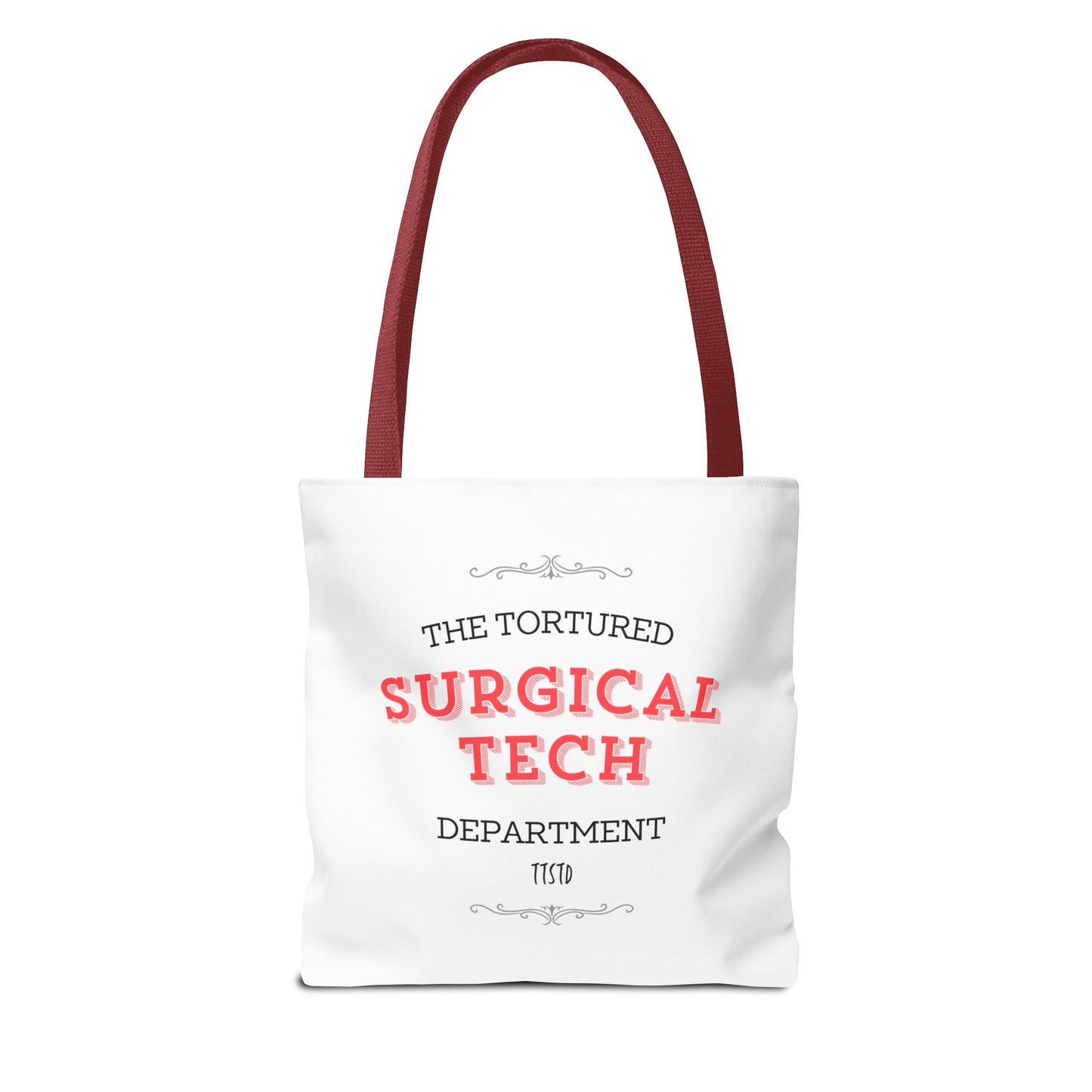 Tortured Surgical Tech Department Tote Bag (AOP)