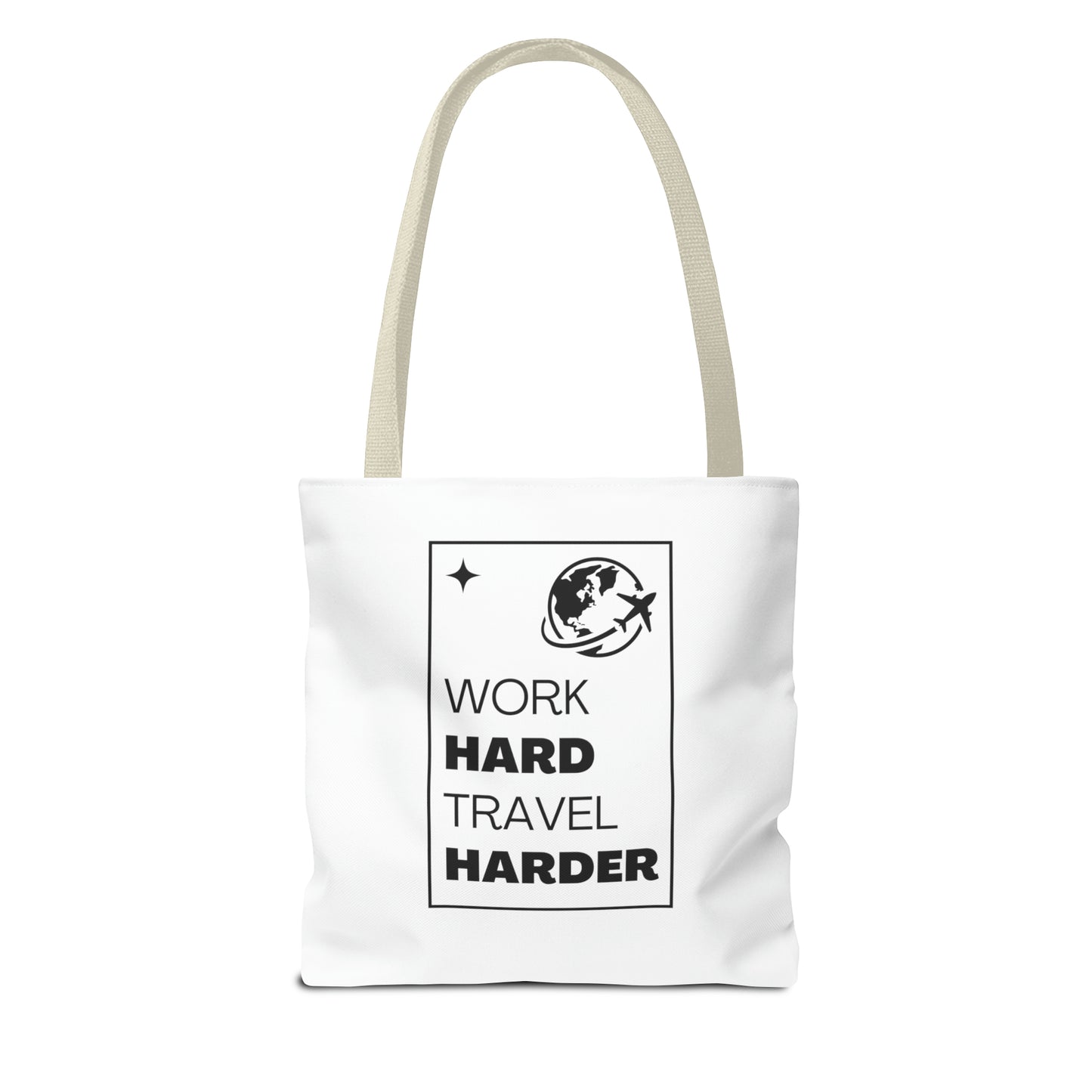 Work Hard Travel Harder Carry On Tote Bag (AOP)