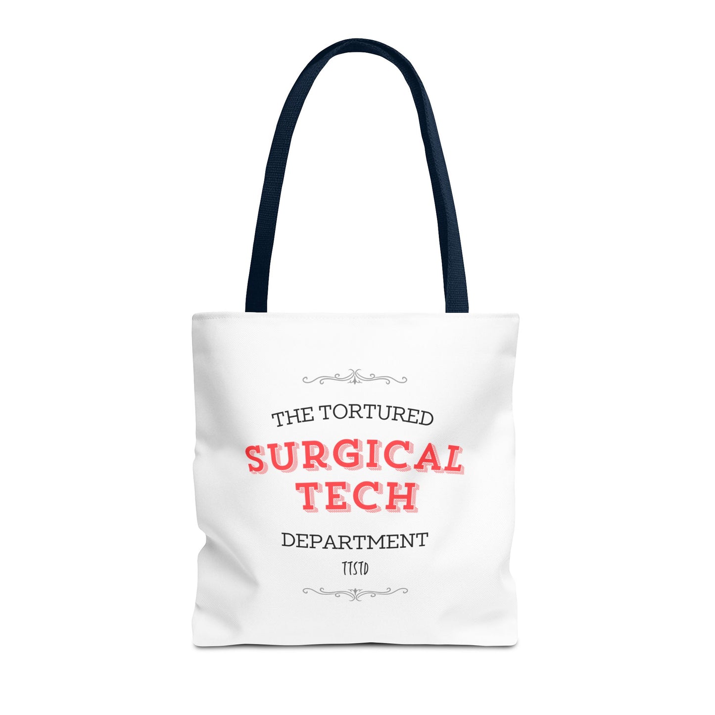 Tortured Surgical Tech Department Tote Bag (AOP)