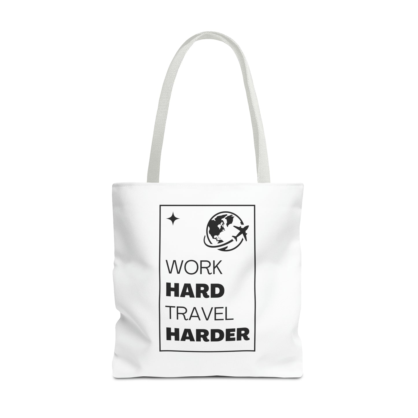 Work Hard Travel Harder Carry On Tote Bag (AOP)