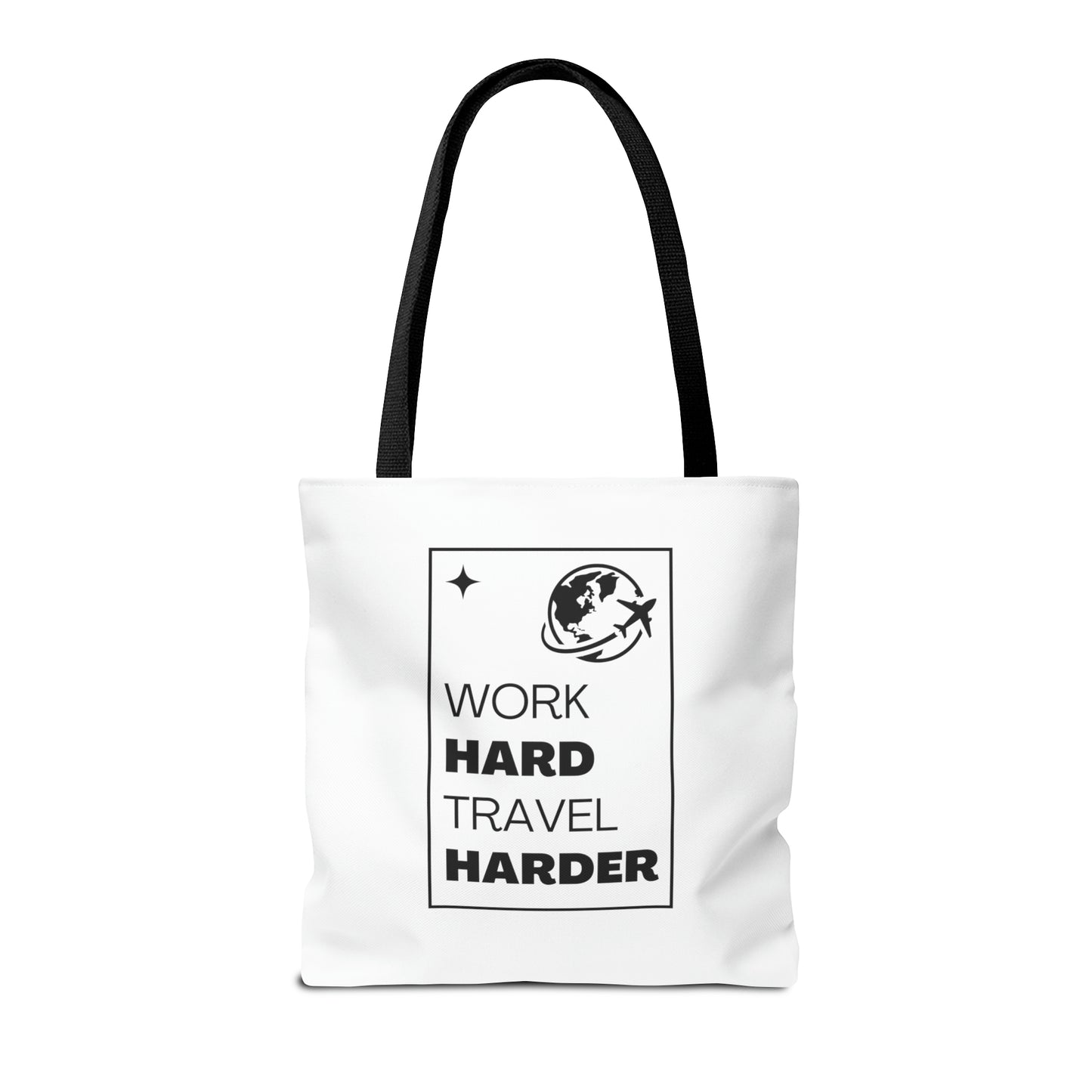 Work Hard Travel Harder Carry On Tote Bag (AOP)