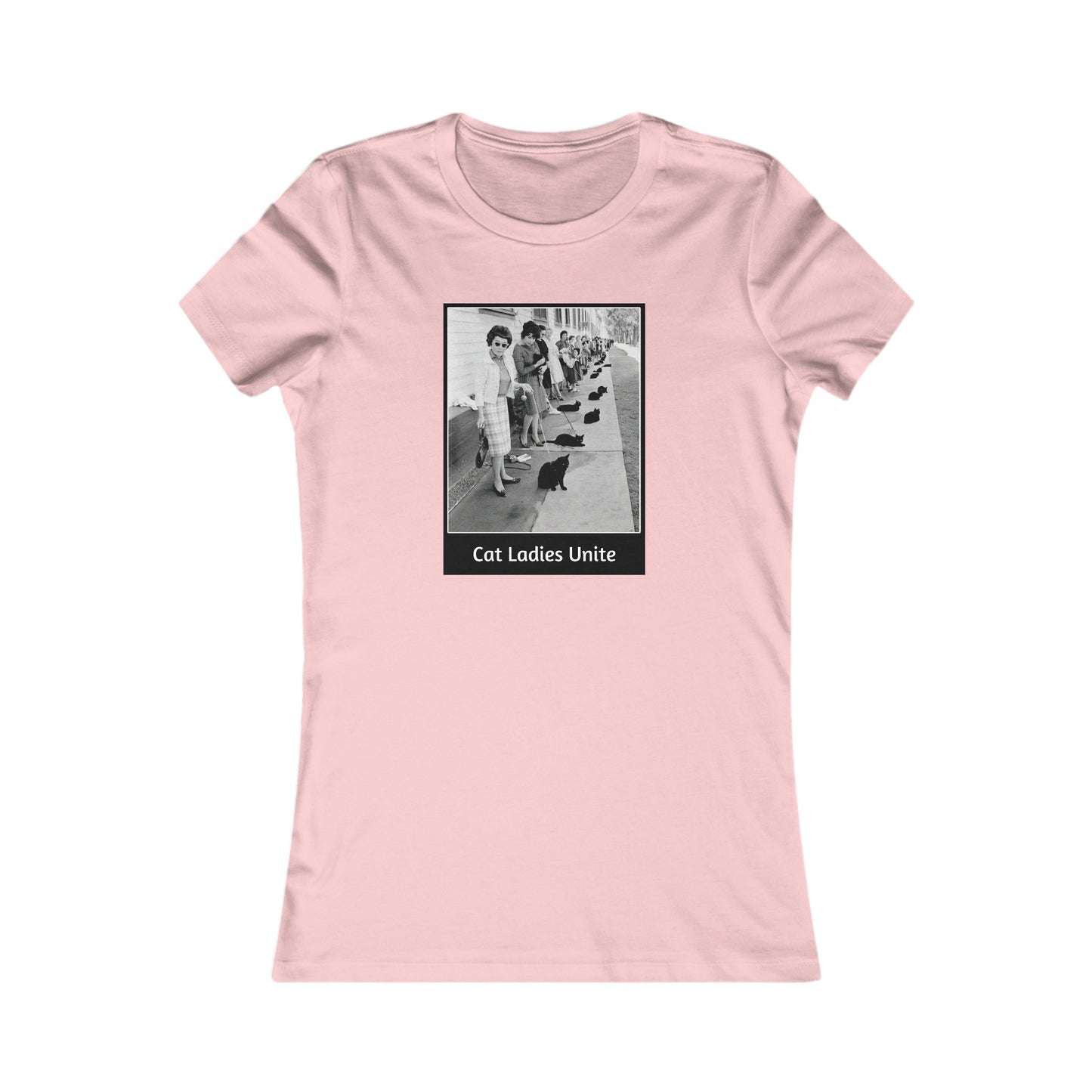 Cat Ladies Unite Women's Favorite Tee