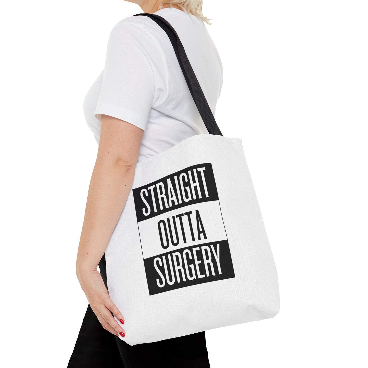 Straight Outta Surgery Tote Bag