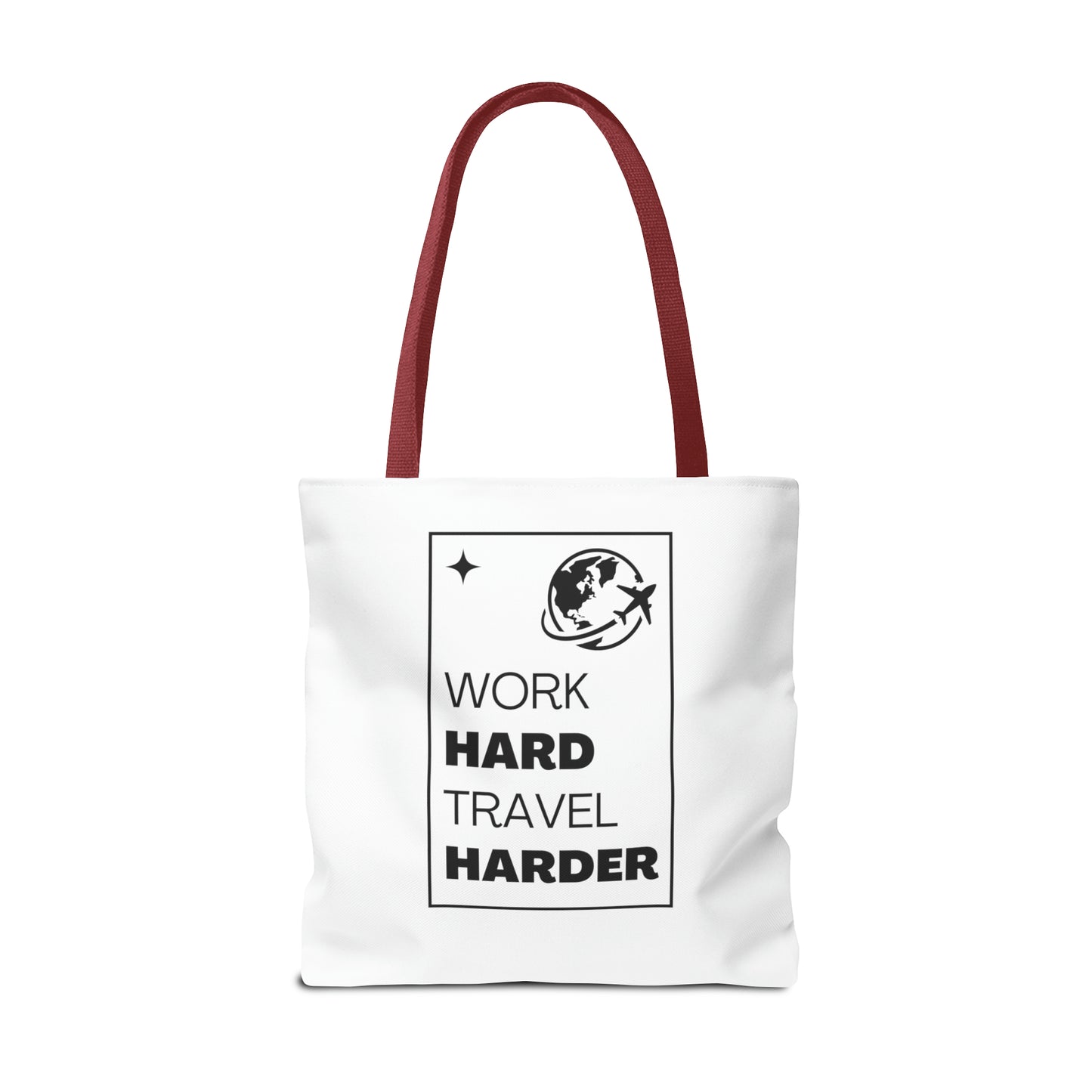 Work Hard Travel Harder Carry On Tote Bag (AOP)