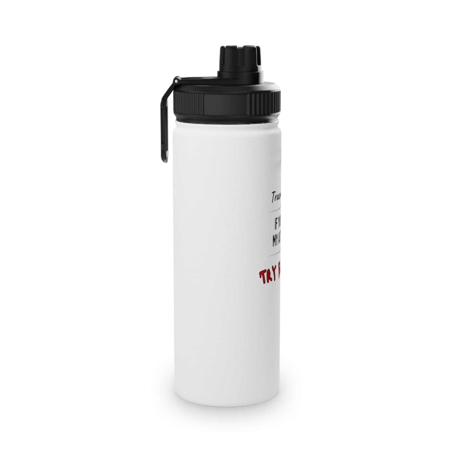 Try Bleeding Stainless Steel Water Bottle, Sports Lid