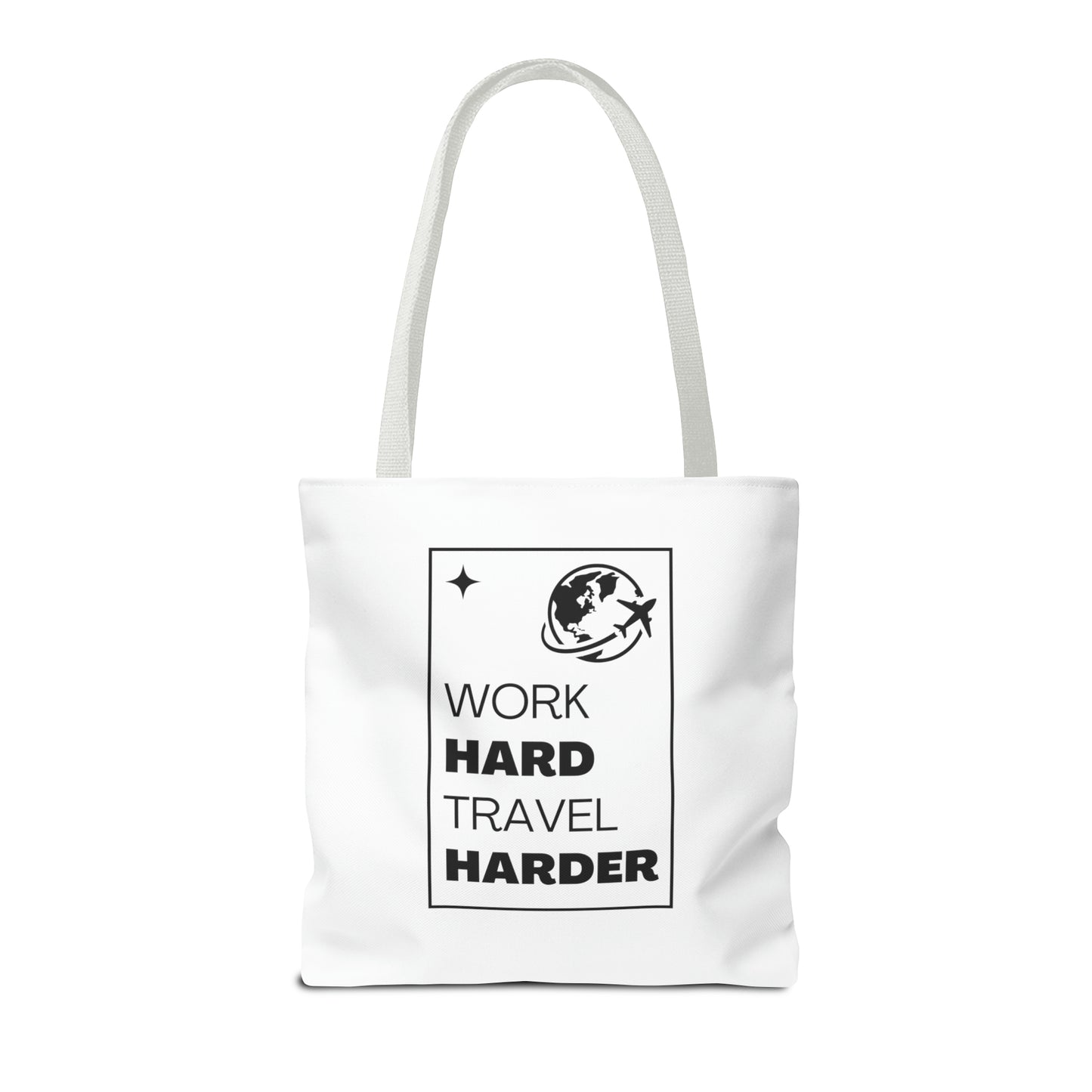 Work Hard Travel Harder Carry On Tote Bag (AOP)