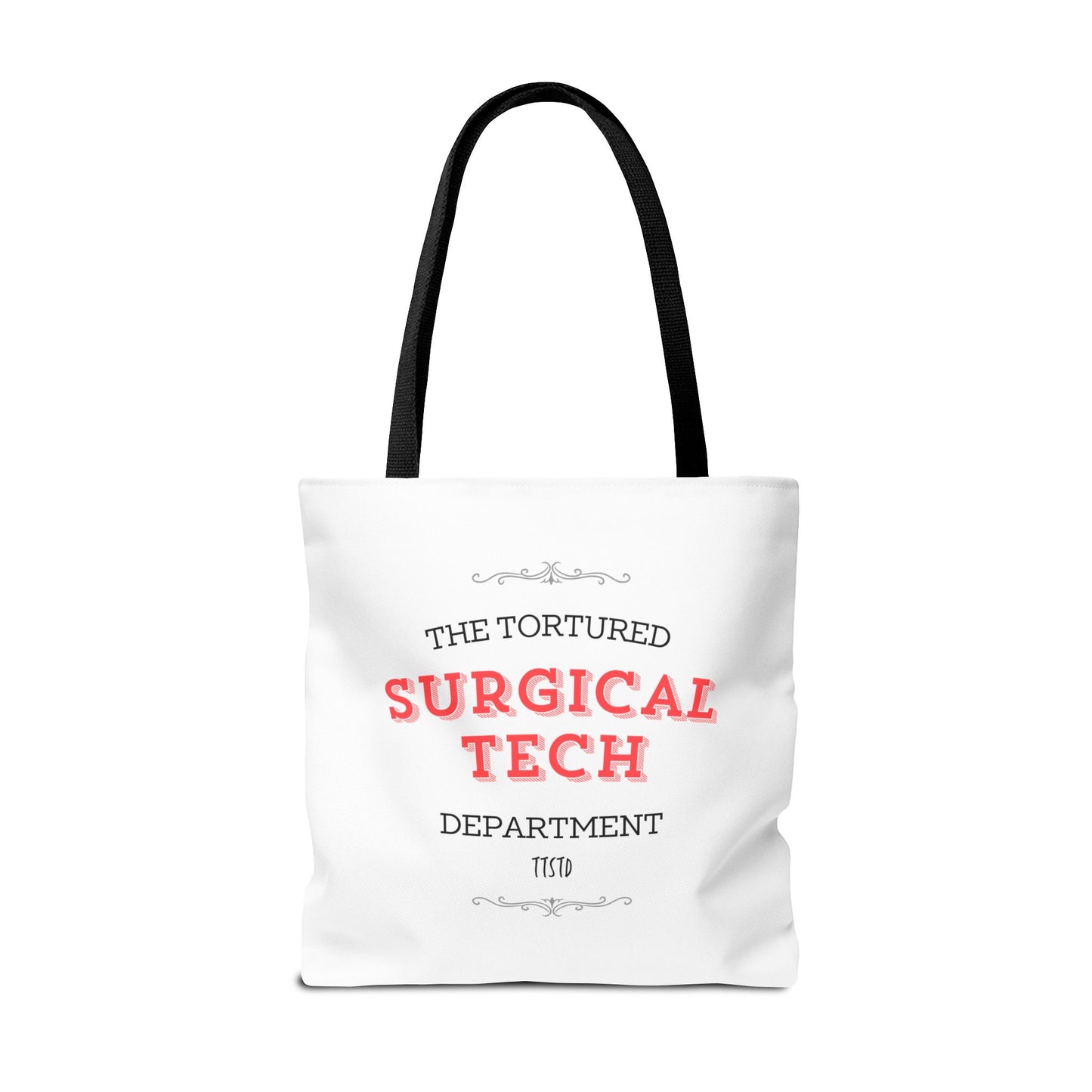 Tortured Surgical Tech Department Tote Bag (AOP)