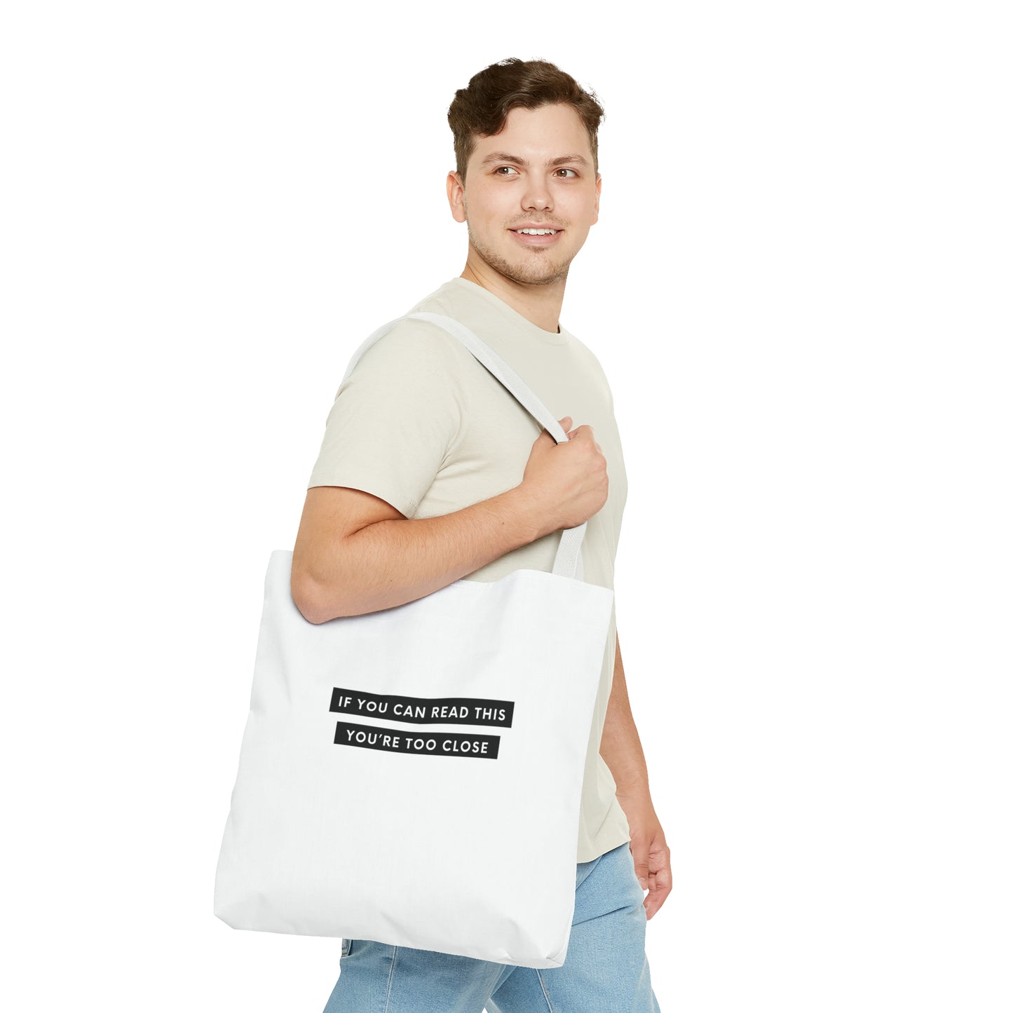 If You Can Read This You're Too Close Tote Bag (AOP)