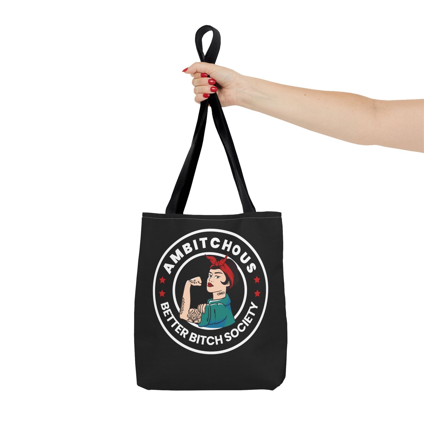 Ambitchous Tote Bag, for the Better Bitch Society