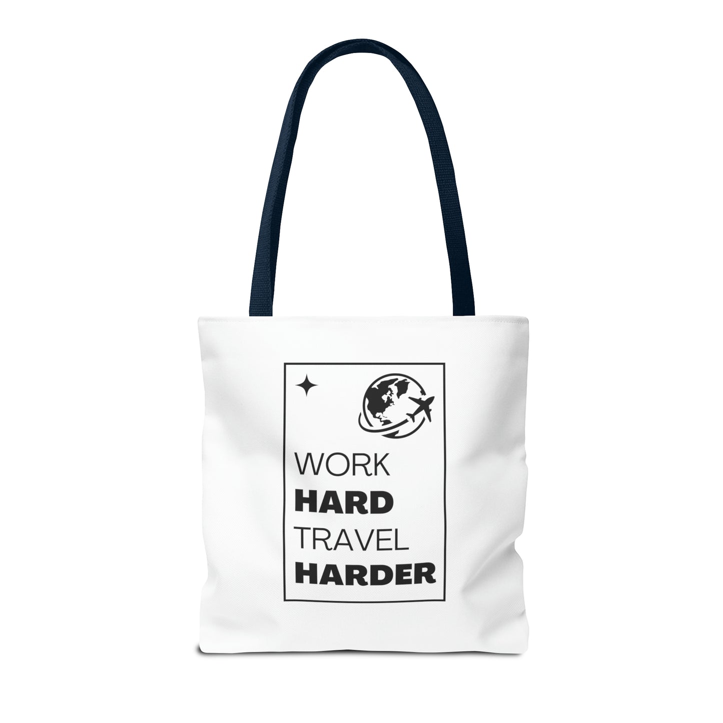 Work Hard Travel Harder Carry On Tote Bag (AOP)