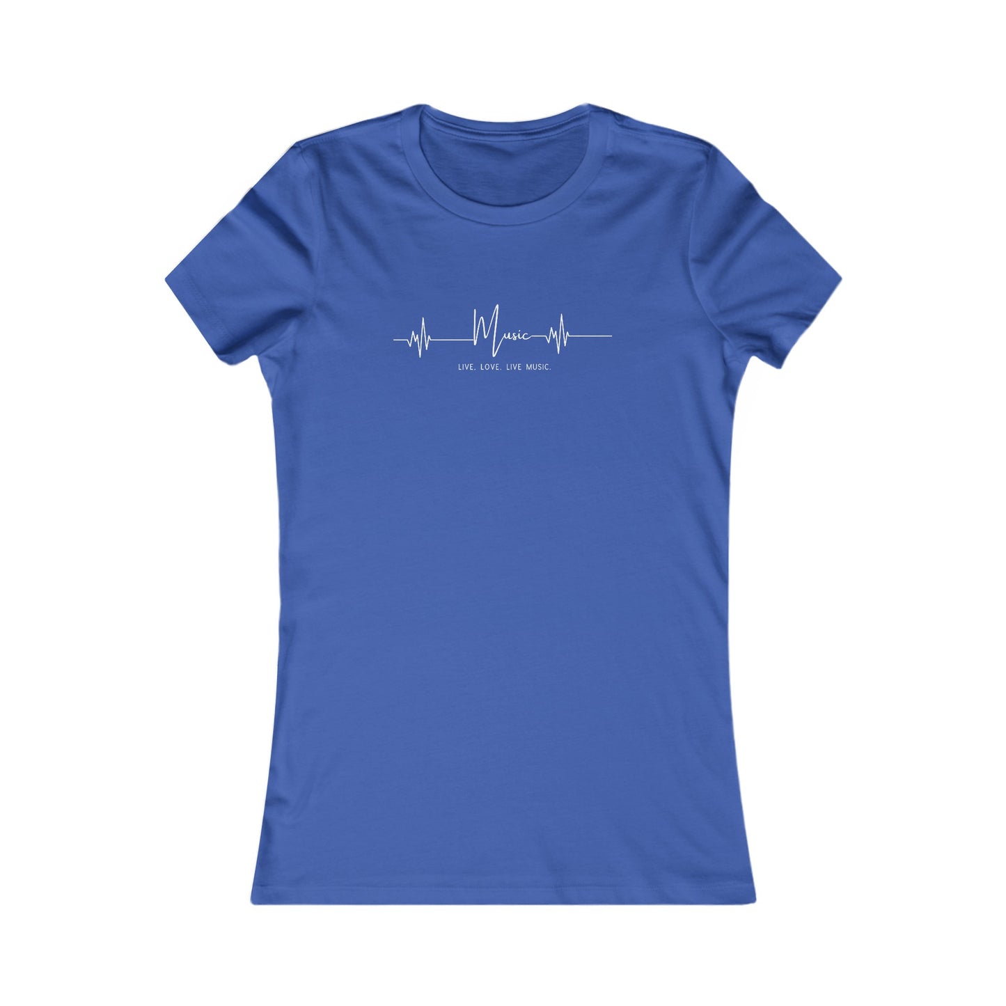 Live Love Live Music Women's Favorite Tee