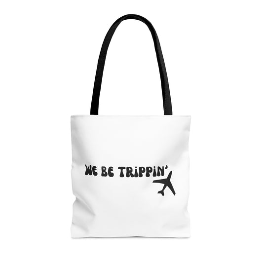 We Be Trippin Carry On Travel Tote Bag (AOP)