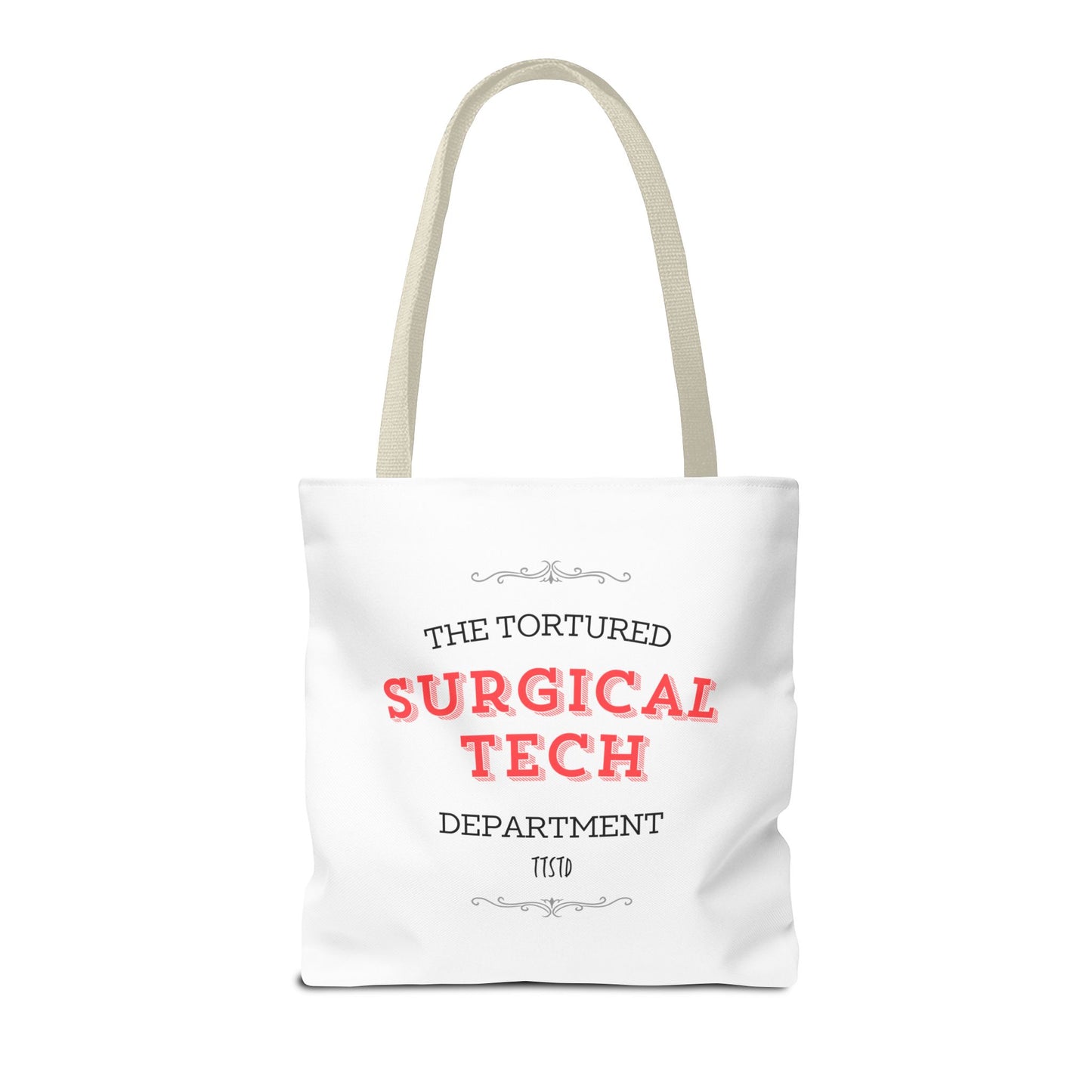 Tortured Surgical Tech Department Tote Bag (AOP)