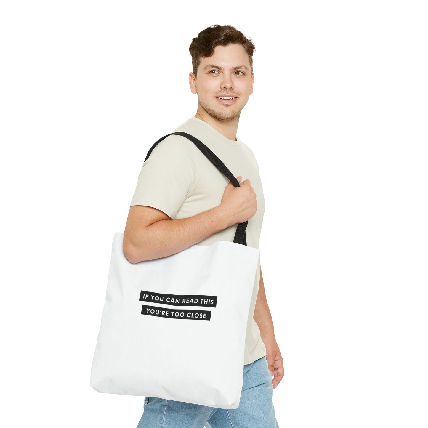 If You Can Read This You're Too Close Tote Bag (AOP)