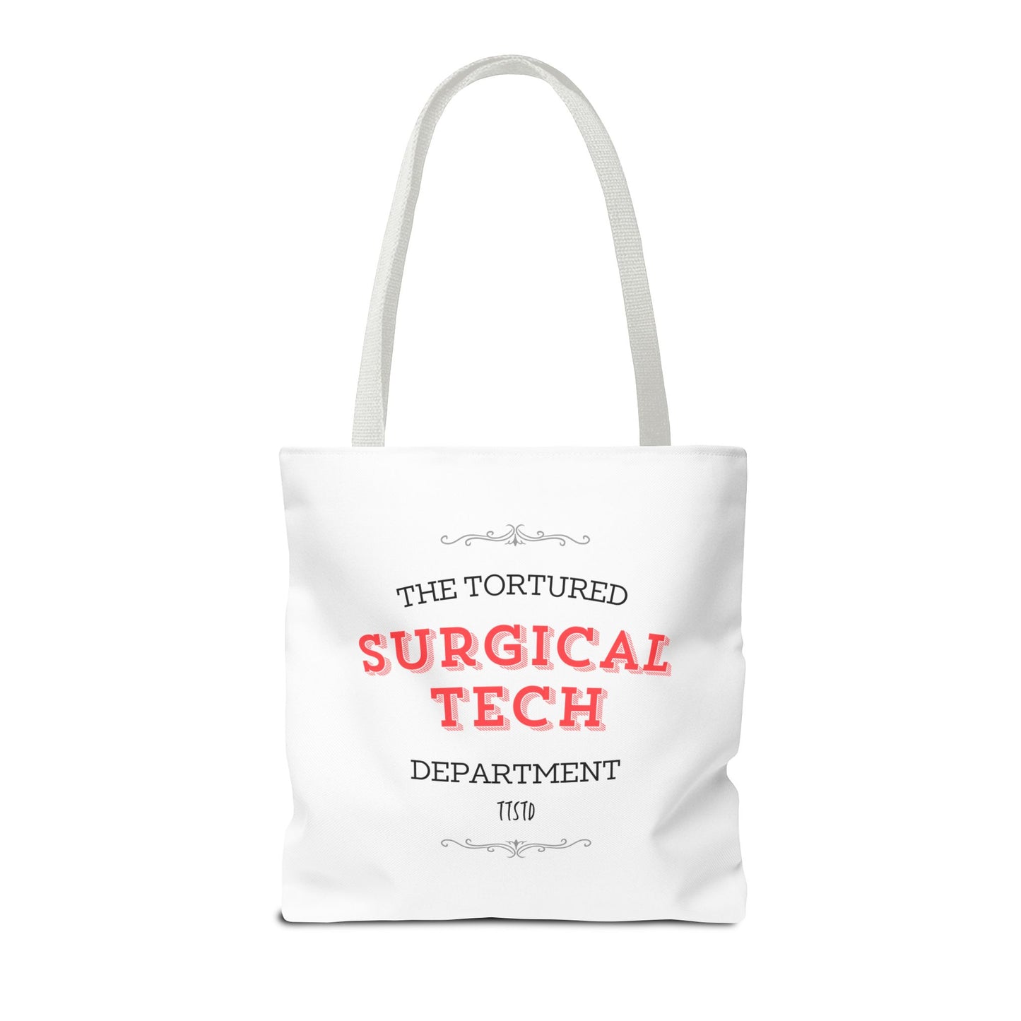 Tortured Surgical Tech Department Tote Bag (AOP)