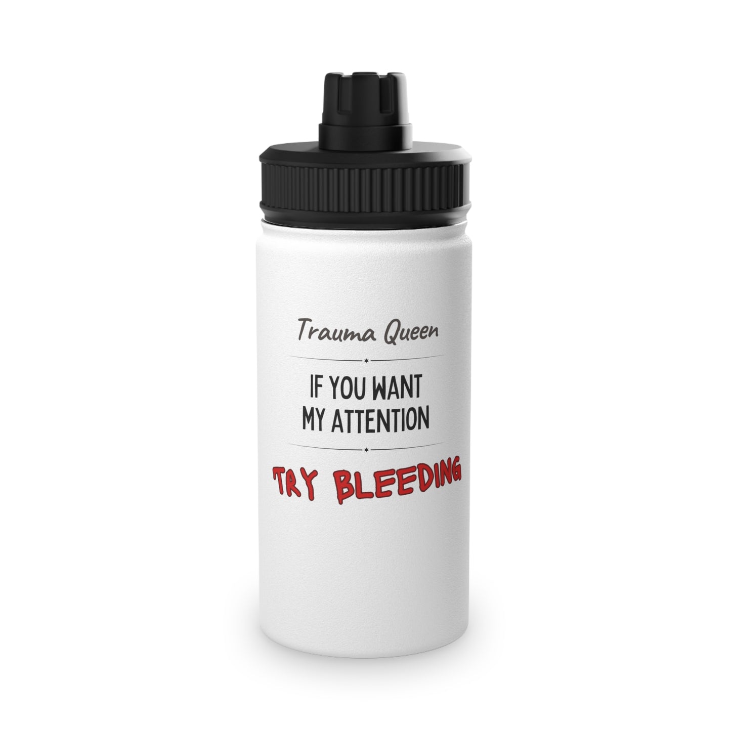 Try Bleeding Stainless Steel Water Bottle, Sports Lid