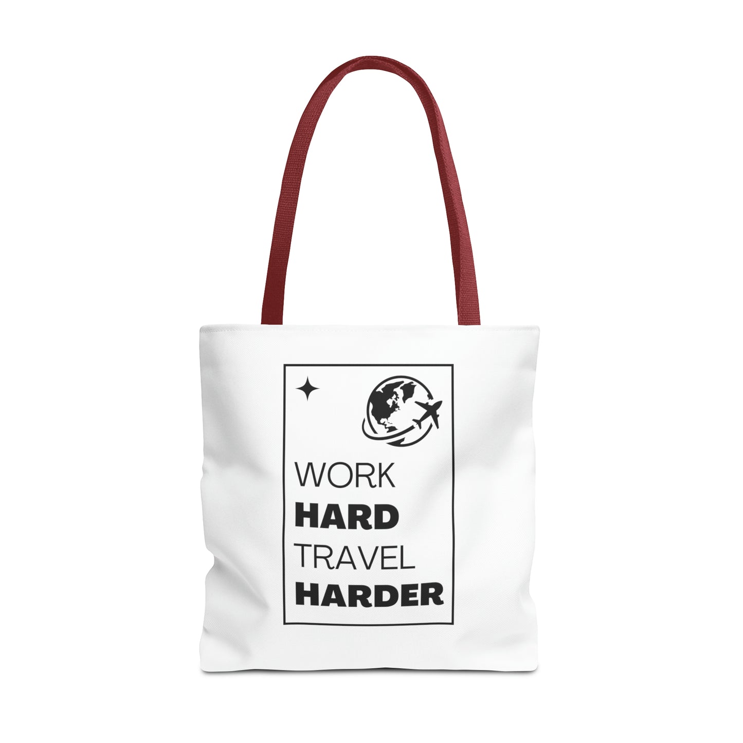 Work Hard Travel Harder Carry On Tote Bag (AOP)