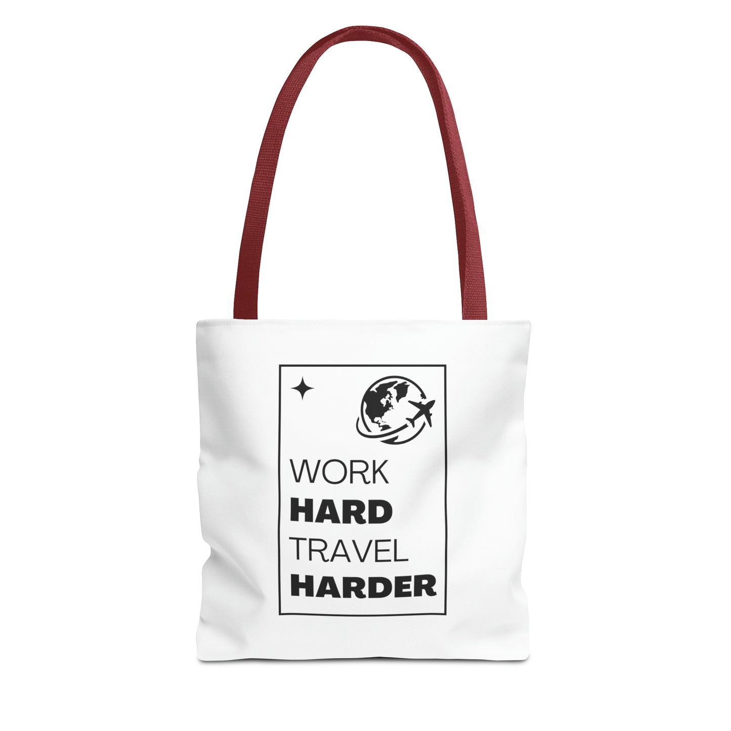 Work Hard Travel Harder Carry On Tote Bag (AOP)