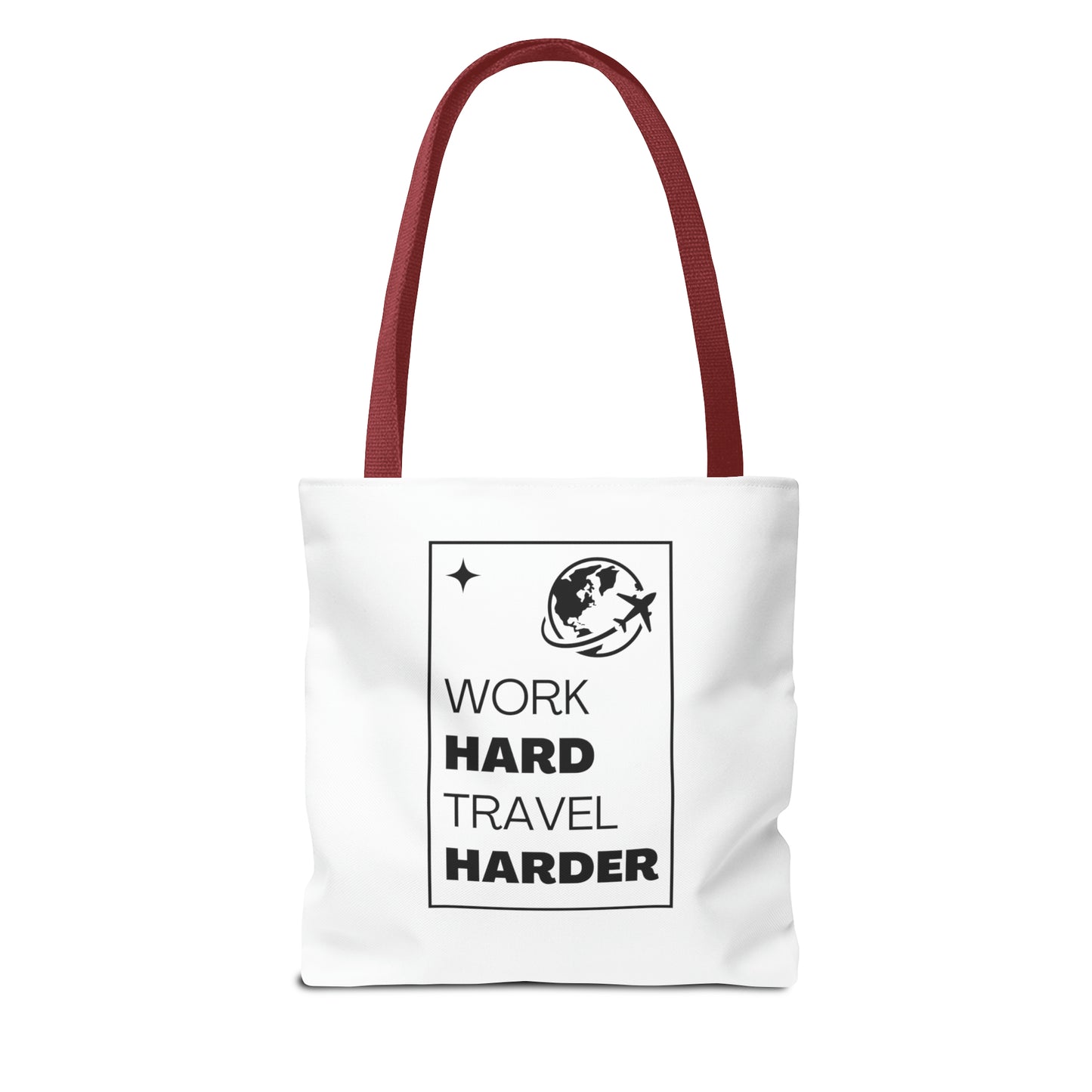 Work Hard Travel Harder Carry On Tote Bag (AOP)