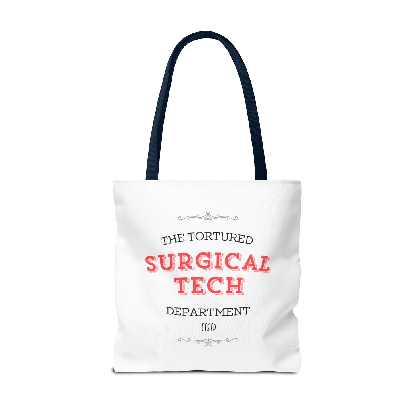 Tortured Surgical Tech Department Tote Bag (AOP)